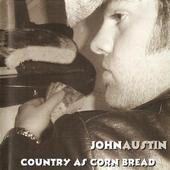 john_austin_country_as_cornbread_ablum_cover